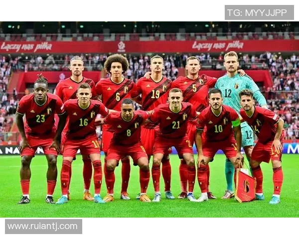 比利时足球队球星实力排名解析及其未来发展趋势分析